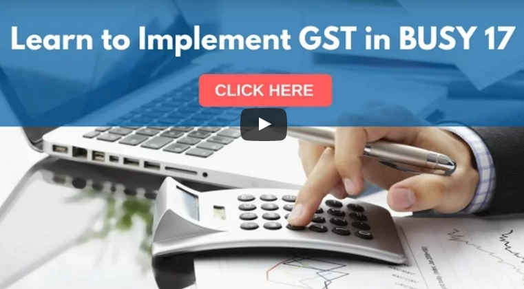 How To Implement GST In Busy Accounting Software