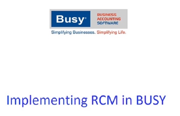 How To Make RCM Entries in Busy Accounting Software